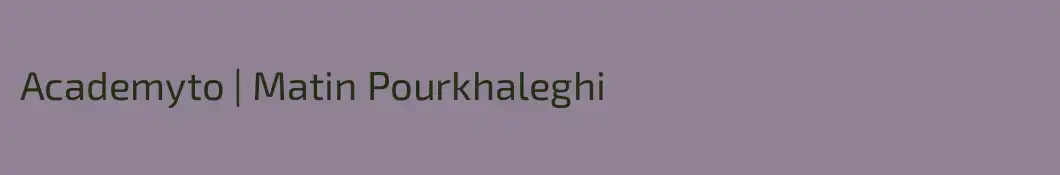 Academyto | Matin Pourkhaleghi